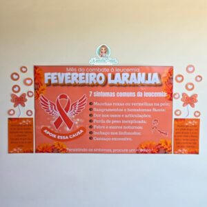 Painel fevereiro laranja + lembrancinha