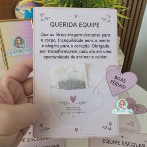 Cartão para colocar chá: boas férias equipe escolar